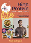 The Good Bite Lite : 500-Calorie feasts, delicious recipes with full nutritional breakdowns and food-tracking barcodes-9780241716076