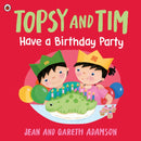 Topsy and Tim: Have a Birthday Party-9780241716366
