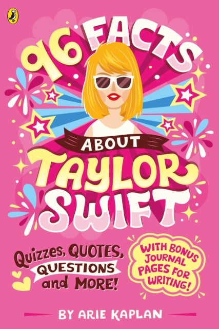 96 Facts About Taylor Swift : Quizzes, Quotes, Questions and More!-9780241716434