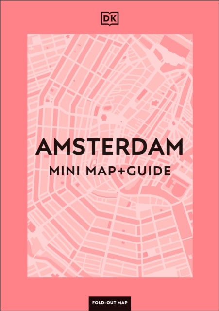 DK Amsterdam Mini Map and Guide-9780241718995