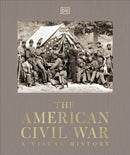 The American Civil War : A Visual History-9780241719961