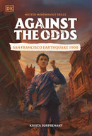 Against the Odds San Francisco Earthquake 1906-9780241720264