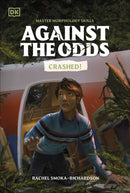 Against the Odds: Crashed-9780241720325