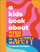 A Kids Book About Sun Safety-9780241720387