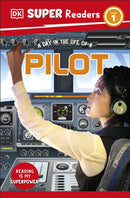 DK Super Readers Level 1 A day in the Life of a Pilot-9780241721346