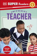 DK Super Readers Level 1 A day in the Life of a Teacher-9780241721469