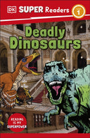 DK Super Readers Level 1 Deadly Dinosaurs-9780241722640