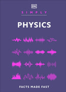 Simply Physics : Facts Made Fast-9780241722756