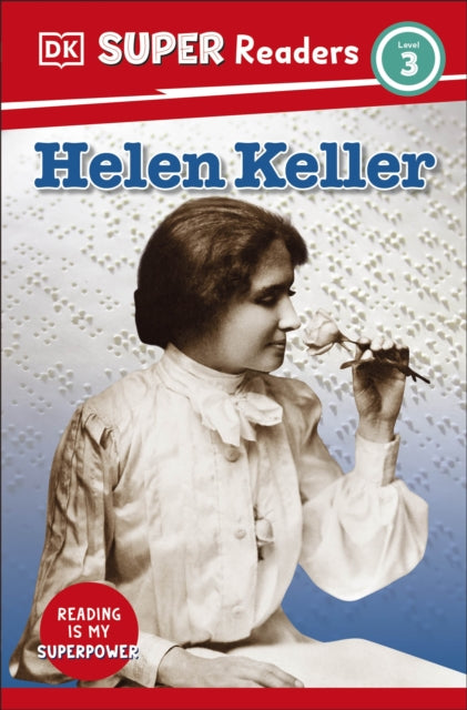 DK Super Readers Level 3 Helen Keller-9780241726532