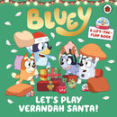 Bluey: Let's Play Verandah Santa : A Lift-the-Flap Book-9780241728499