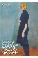 Nothing Grows by Moonlight-9780241730157