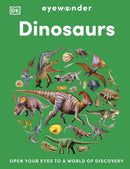 Eyewonder Dinosaurs : Open Your Eyes to a World of Discovery-9780241732267