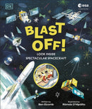 Blast Off! : Look Inside Spectacular Spacecraft-9780241733127