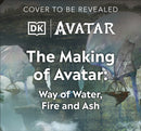 The Making of Avatar : Avatar, Avatar: The Way of Water, Avatar: Fire and Ash-9780241733158