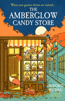 The Amberglow Candy Store-9780241733455