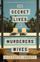 The Secret Lives of Murderers' Wives-9780241733622