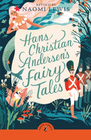 Hans Christian Andersen's Fairy Tales : Retold by Naomi Lewis-9780241735466