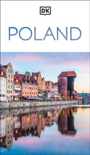 DK Poland : Must-See Sights. Culture & History. Detailed Maps & Tours. Covers Warsaw, Krakow, Gdansk, Wroclaw, & more-9780241736791