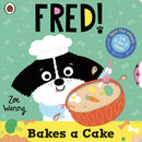 Fred: Bakes a Cake-9780241738009