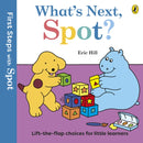 First Steps with Spot: What's Next, Spot?-9780241738597