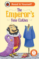 The Emperor''s New Clothes: Read It Yourself - Level 1 Early Reader