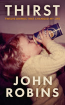 Thirst : Twelve Drinks That Changed My Life-9780241740040