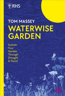 RHS Waterwise Garden : Sustain Your Garden Through Drought and Flood-9780241740224