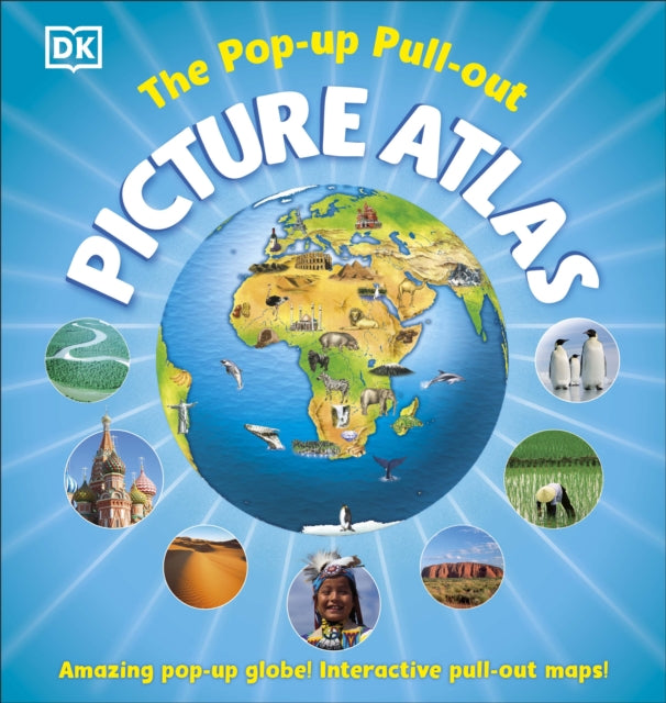 The Pop-up, Pull-out, Picture Atlas
