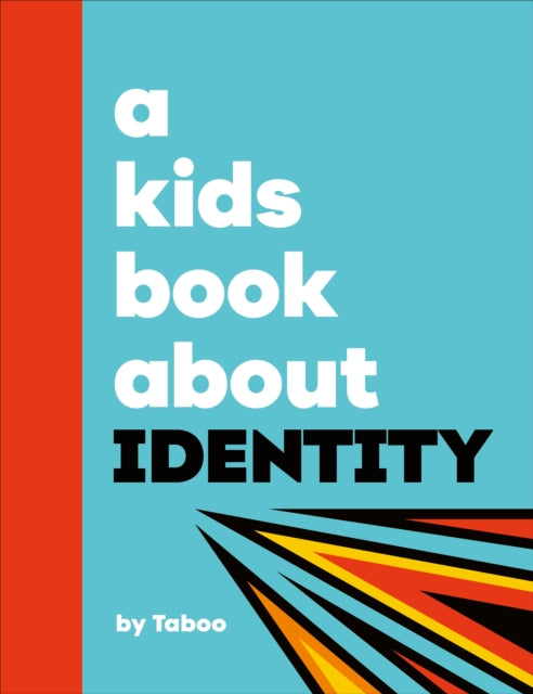 A Kids Book About Identity-9780241743041