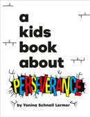A Kids Book About Perseverance-9780241743058