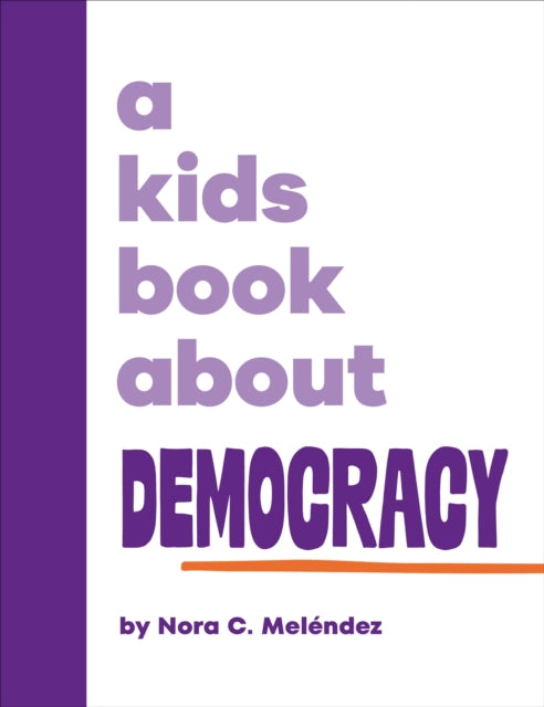 A Kids Book About Democracy-9780241743119