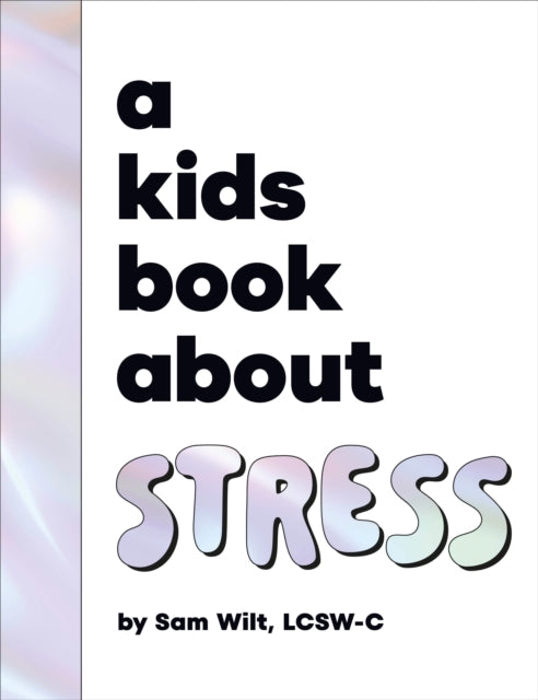 A Kids Book About Stress-9780241743294