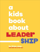 A Kids Book About Leadership-9780241743386