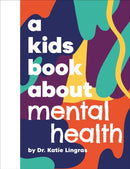 A Kids Book About Mental Health-9780241743478