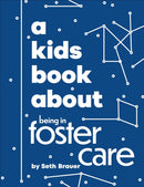 A Kids Book About Being in Foster Care-9780241743621
