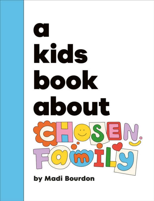 A Kids Book About Chosen Family-9780241743676