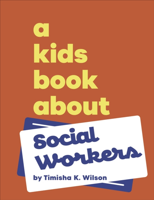A Kids Book About Social Workers-9780241743683