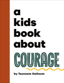 A Kids Book About Courage-9780241743744