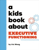 A Kids Book About Executive Functioning-9780241743768