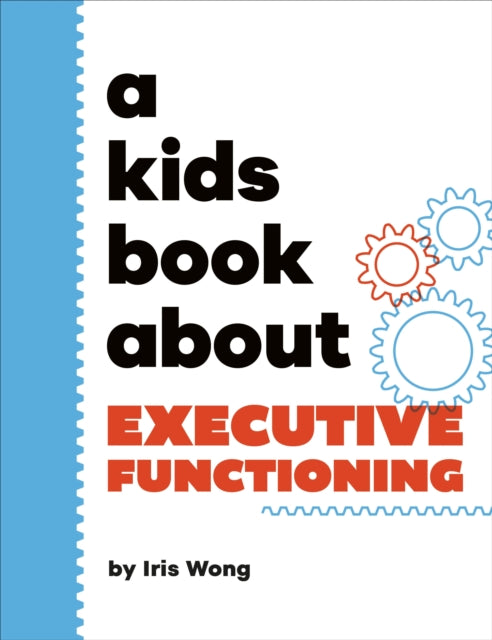 A Kids Book About Executive Functioning-9780241743768