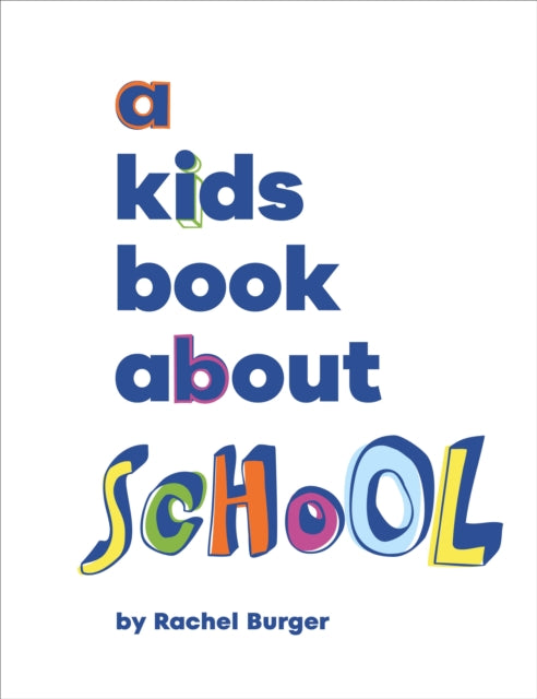 A Kids Book About School-9780241743775