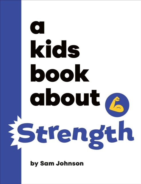 A Kids Book About Strength-9780241743867