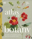 Atlas of Botany : An Exploration of Plants Across Time and Around the World-9780241745090