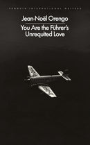 You Are the Fuhrer's Unrequited Love