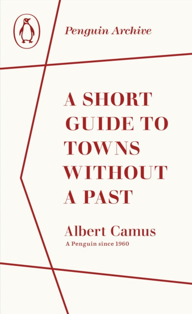 A Short Guide to Towns Without a Past-9780241752012
