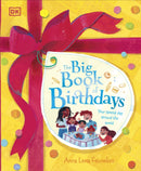 The Big Book of Birthdays : How Birthdays are Celebrated Around the World-9780241752661