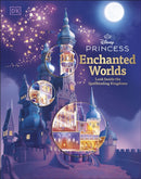 Disney Princess Enchanted Worlds : Look Inside the Spellbinding Kingdoms-9780241752845