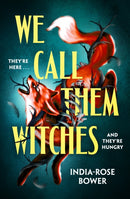 We Call Them Witches