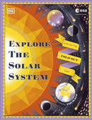 Explore the Solar System : A Fold-Out, Lift-the-Flap Book-9780241758083