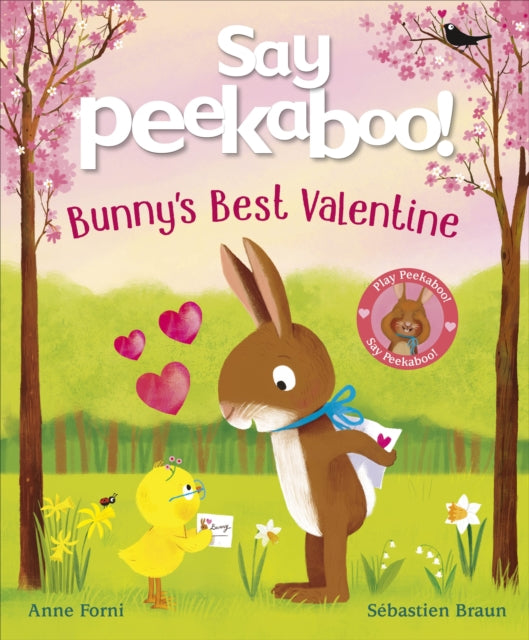 Say Peekaboo! Bunny''s Best Valentine